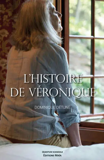 Dominique Détune, L’histoire de Véronique