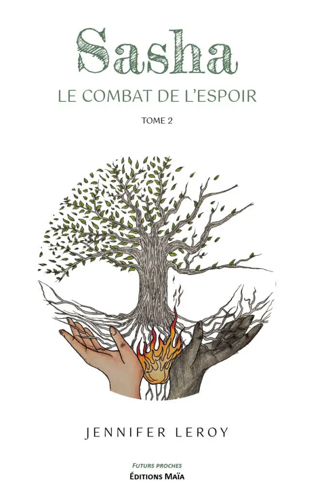 Jennifer Leroy, Sacha, Le combat de l’espoir, Tome 2