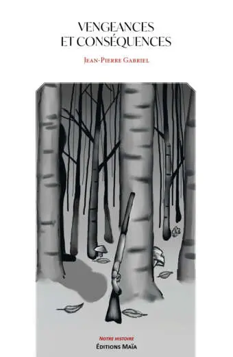 Jean-Pierre Gabriel, Vengeances et conséquences