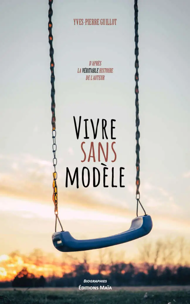 Yves-Pierre Guillot, Vivre sans modèle