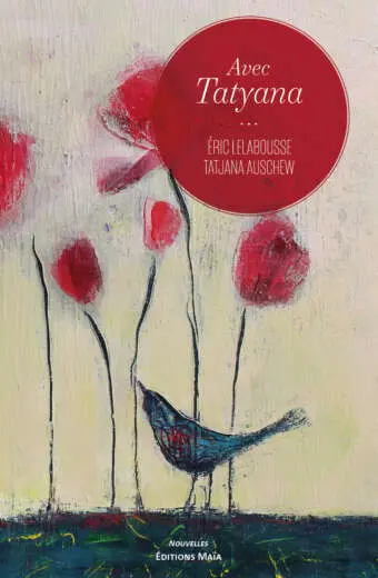 Éric Lelabousse et Tatjana Auschew, Avec Tatyana