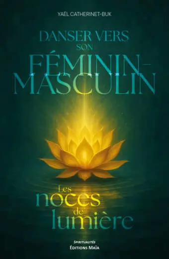 Yaël Catherinet-Buk, Danser vers son féminin masculin, Les noces de lumière
