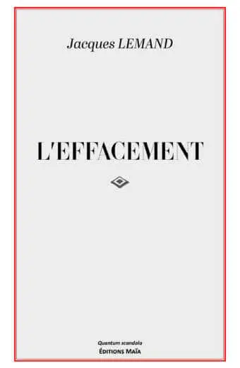 Jacques Lemand, L’effacement