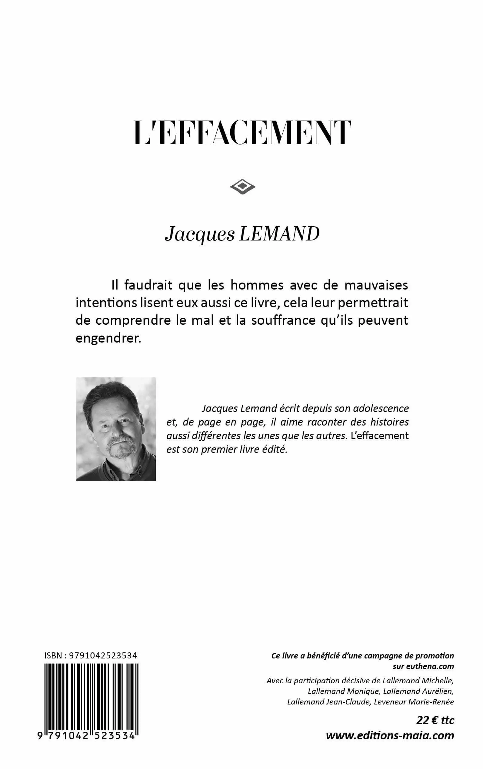 Jacques Lemand, L’effacement