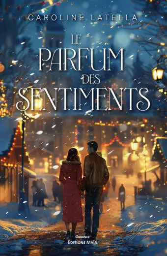 Le parfum des sentiments, Caroline Latella