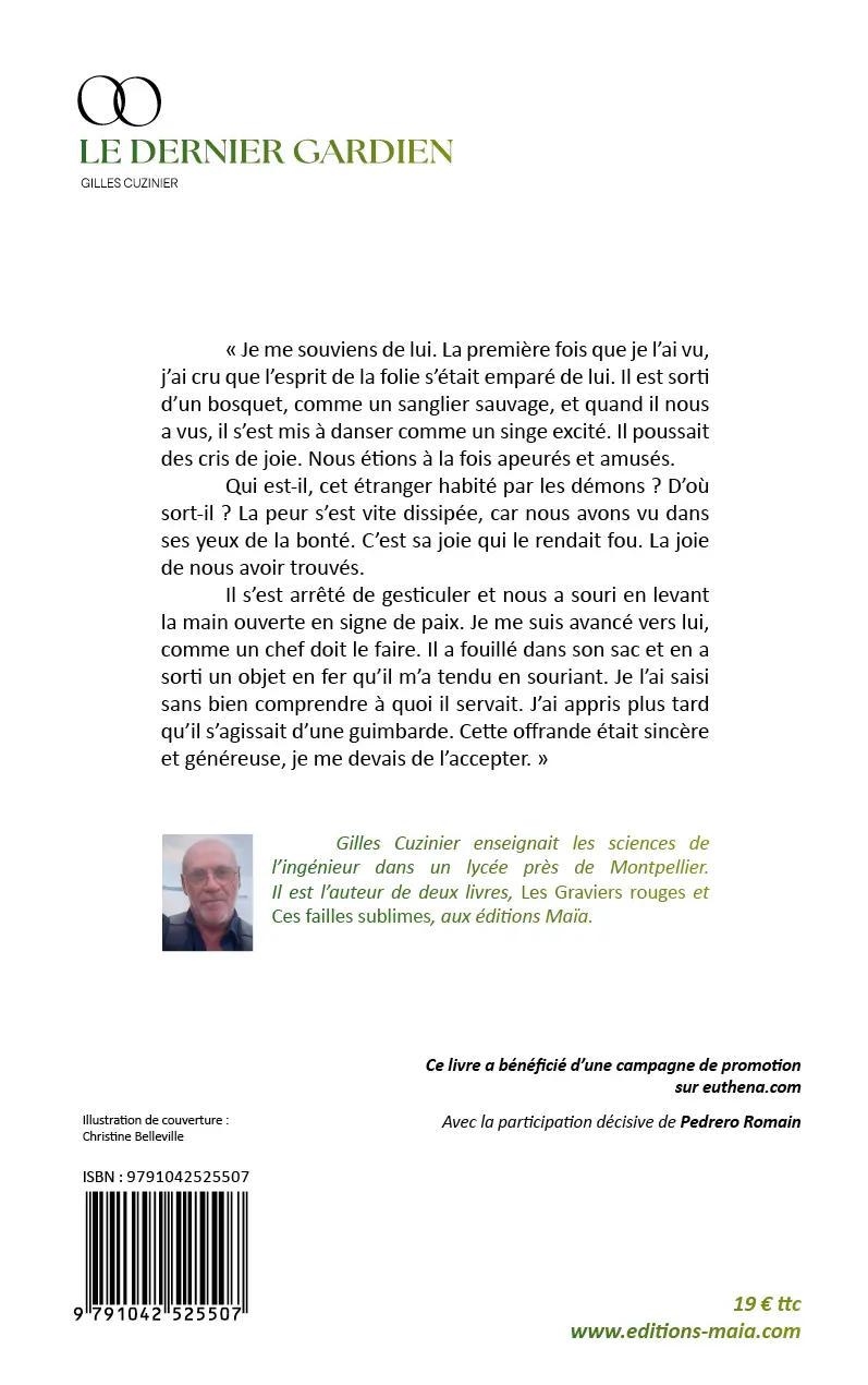 Gilles Cuzinier, Oo, Le dernier gardien