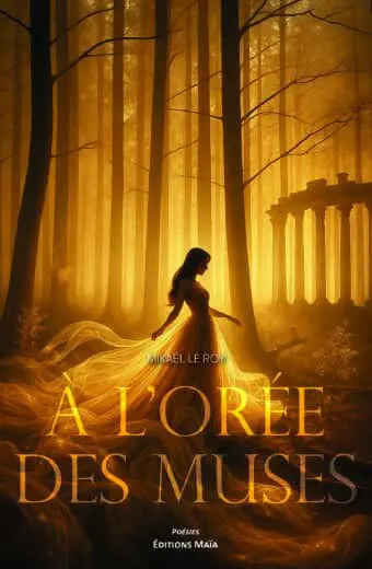 Mikaël Le Roy, À l’orée des muses