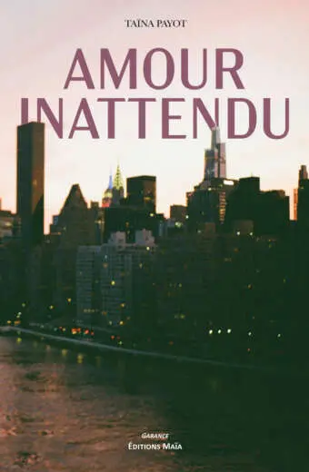 Taïna Payot, Amour inattendu