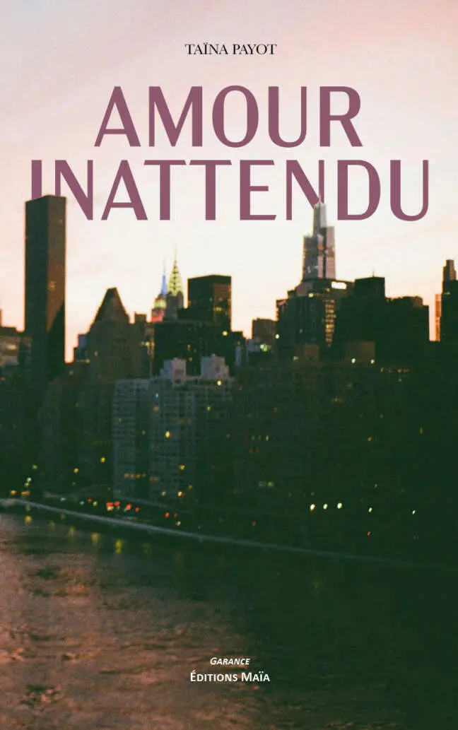 Taïna Payot, Amour inattendu