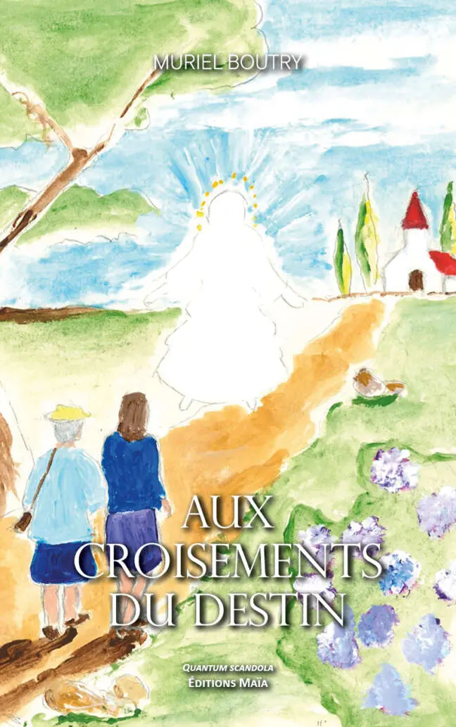 Muriel Boutry, Aux croisements du destin