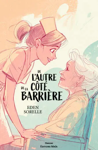 Eden Sorelle, De l’autre côté de la barrière