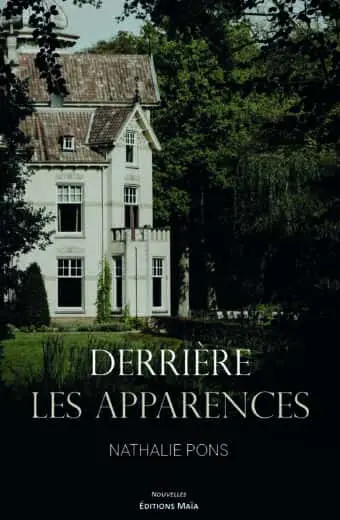 Nathalie Pons, Derrière les apparences