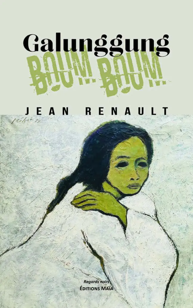 Jean Renault, Galunggung boum boum