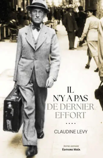 Claudine Levy, Il n’y a pas de dernier effort