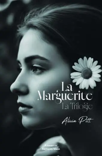Alicia Pitt, La Marguerite, La Trilogie