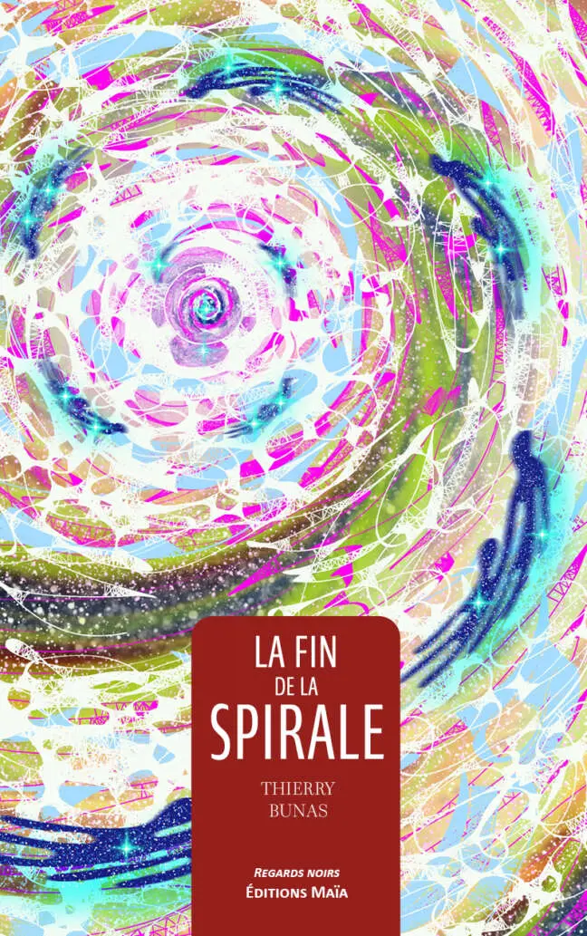 Thierry Bunas, La fin de la spirale