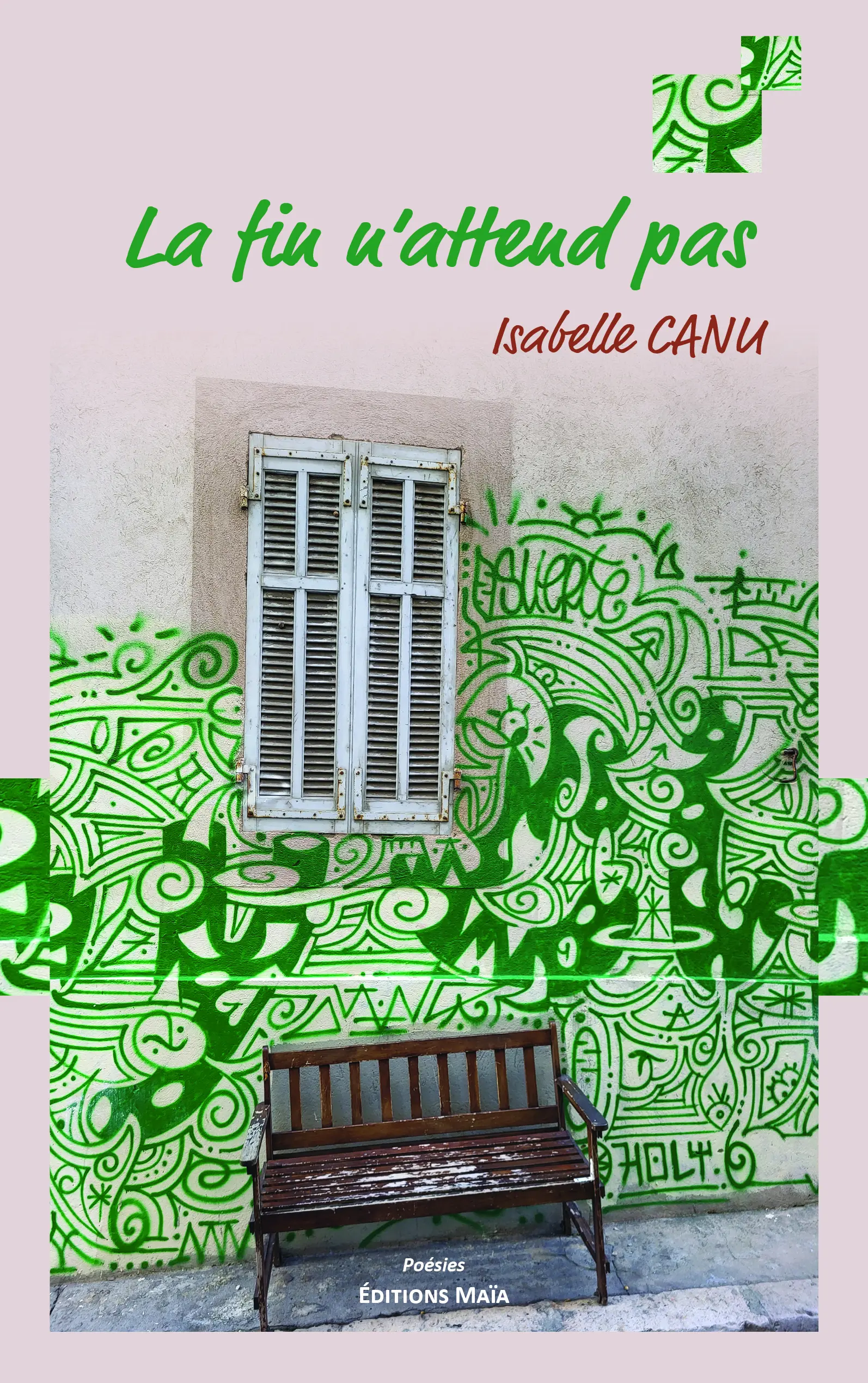 Isabelle Canu, La fin n’attend pas