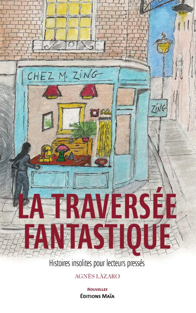 Agnès Làzaro, La traversée fantastique