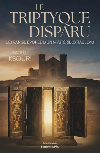 Faouzi Ksouri, Le triptyque disparu, L’étrange épopée d’un mystérieux tableau