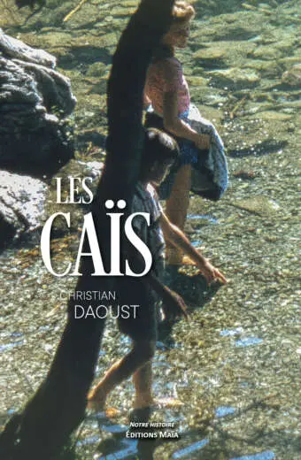 Christian Daoust, Les caïs