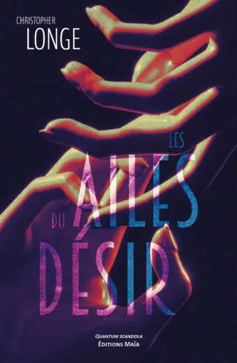 Christopher Longe, Les ailes du désir