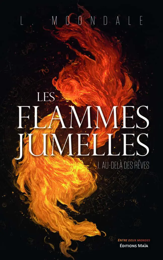 Lmoondale, Les flammes jumelles, I. Au-delà des rêves
