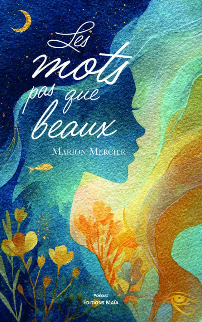 Marion Mercier, Les mots pas que beaux