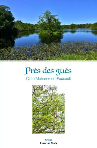 Clara Mohammed Foucault, Près des gués