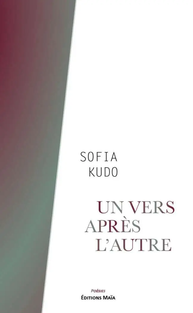 Sofia Kudo, Un vers après l'autre