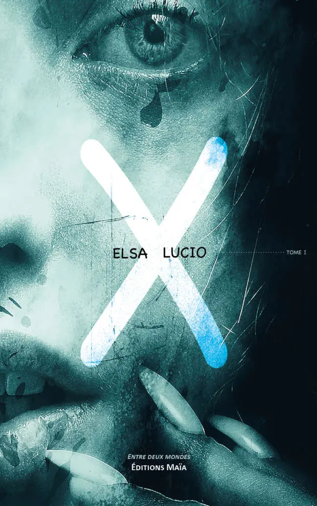 Elsa Lucio, X, Tome I