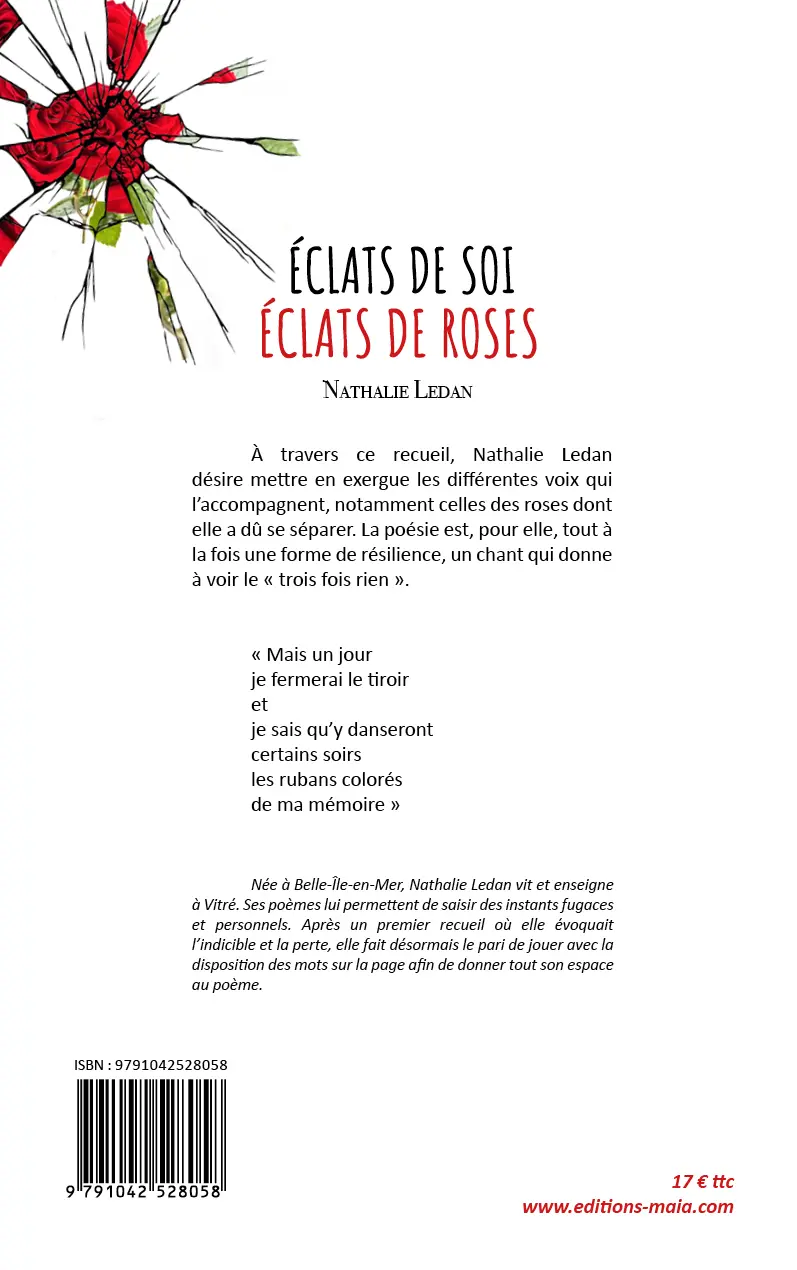 Nathalie Ledan, Éclats de soi, éclats de roses