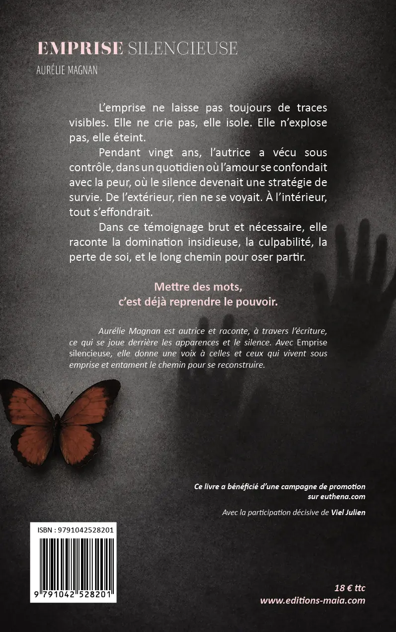 Aurélie Magnan, Emprise silencieuse