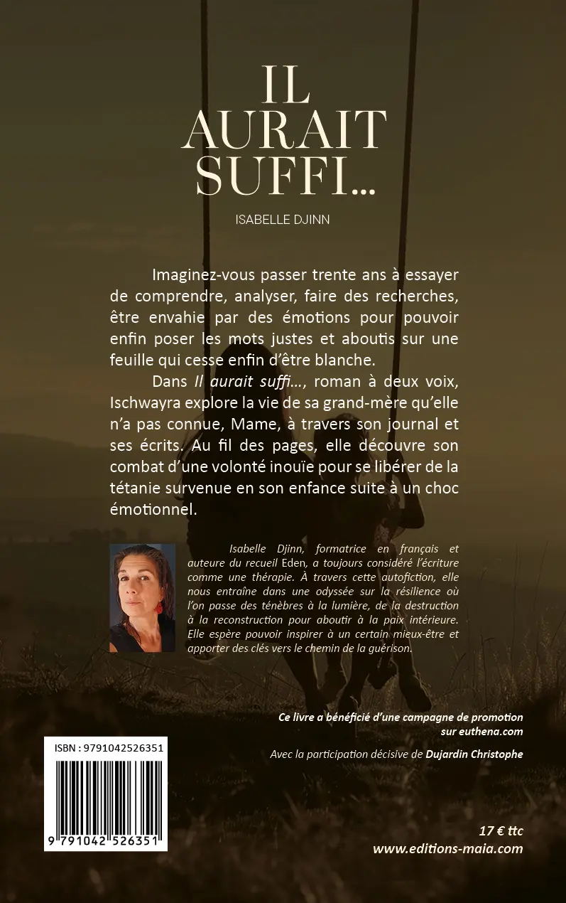 Isabelle Djinn, Il aurait suffi…