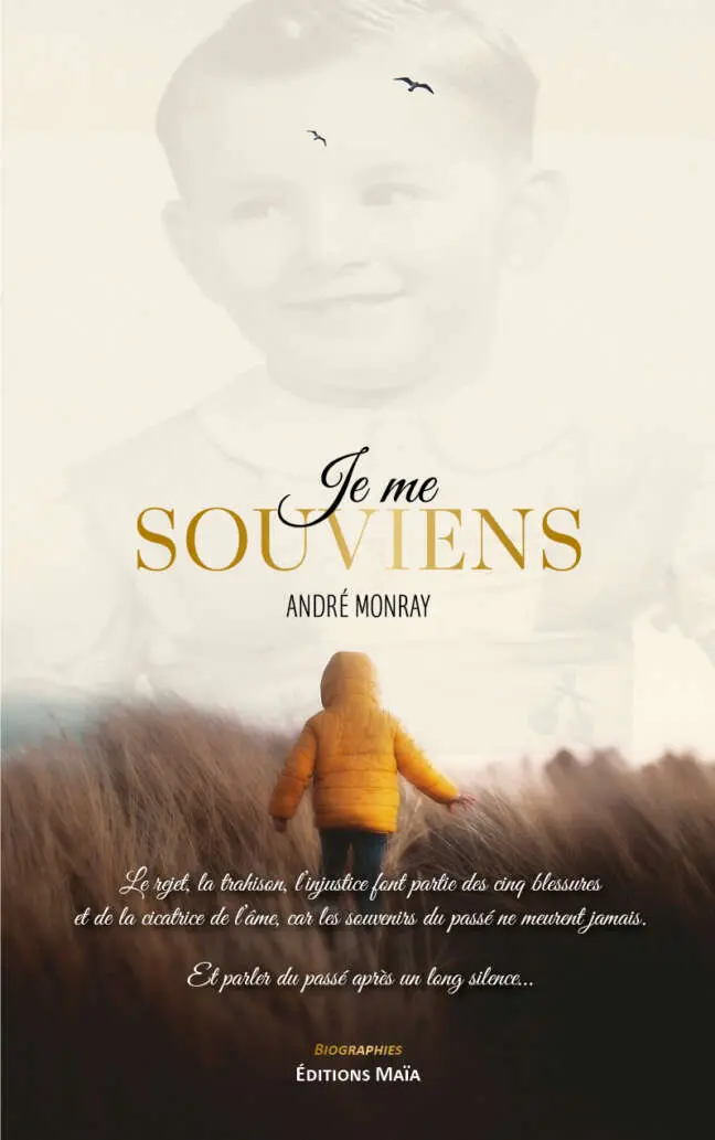André Monray, Je me souviens