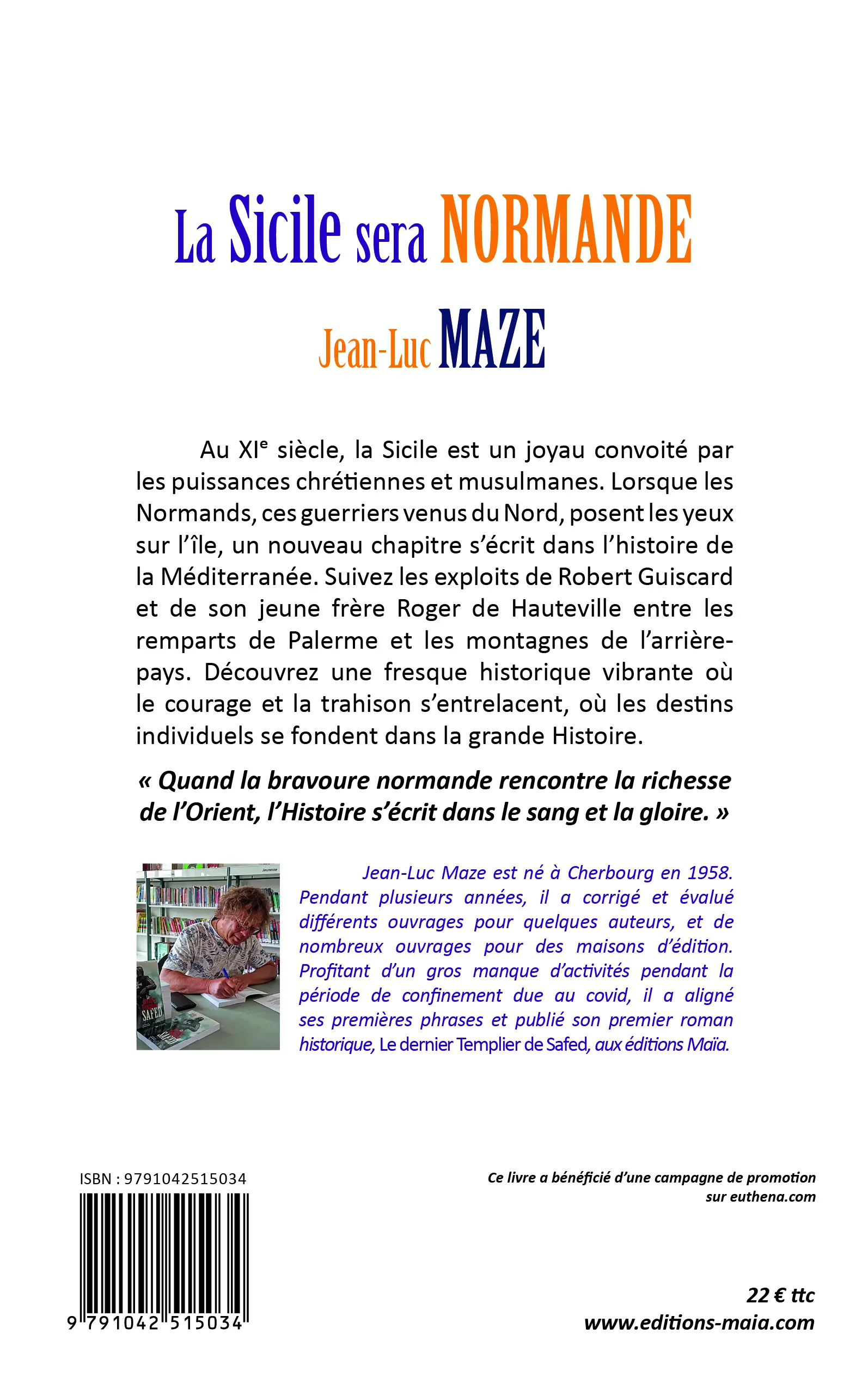 Jean-Luc Maze, La Sicile sera normande