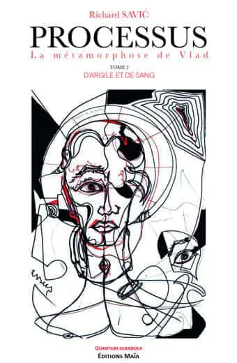 Richard Savić, Processus, La métamorphose de Vlad, Tome 2, D’argile et de sang