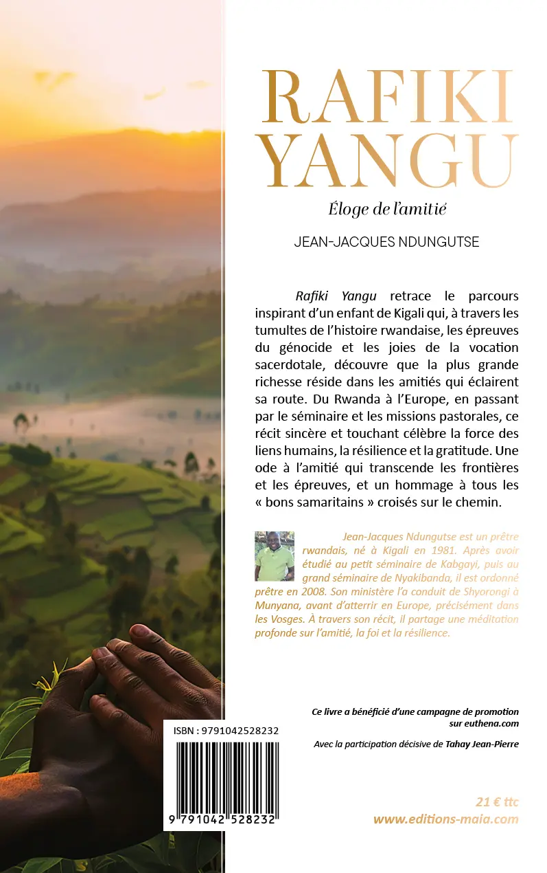 Jean-Jacques Ndungutse, Rafiki Yangu, Éloge de l’amitié