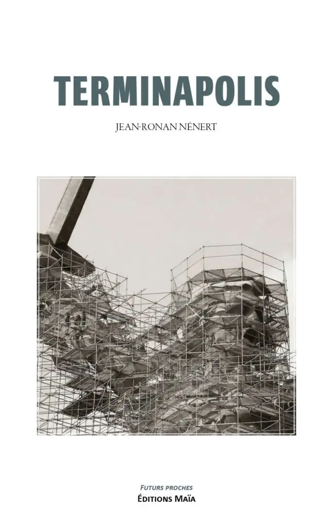Jean-Ronan Nénert, Terminapolis