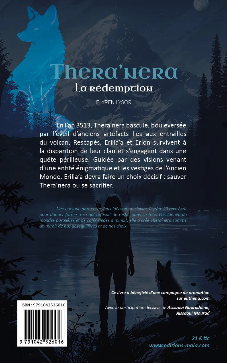 Elyrën Lysor, Thera’nera, La rédemption