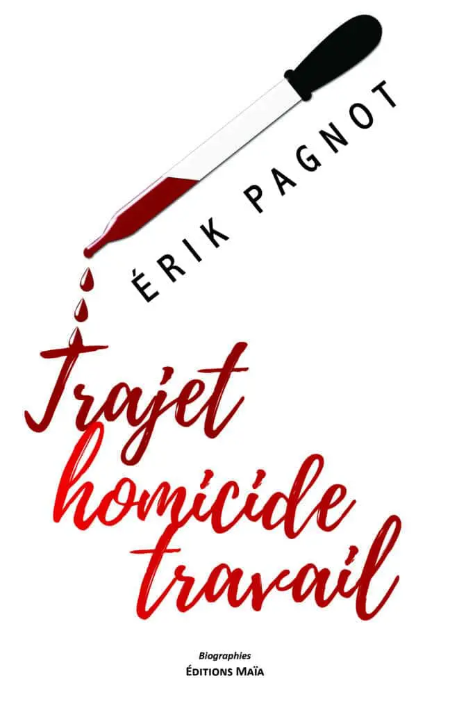 Érik Pagnot, Trajet homicide travail