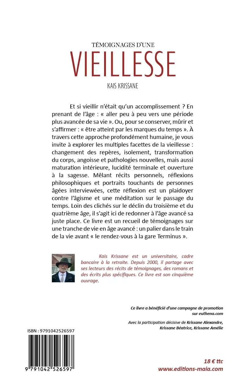 Kais Krissane, Témoignages d’une vieillesse