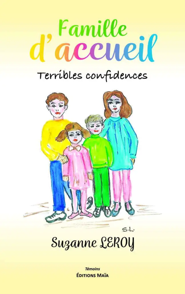 Suzanne Leroy, Famille d’accueil