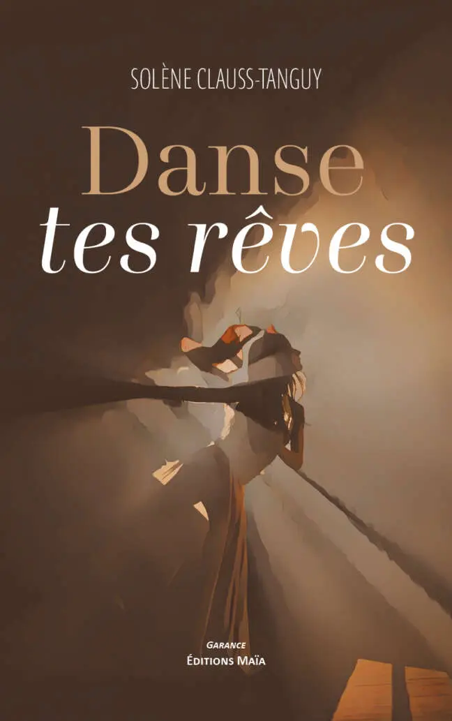 Solène Clauss-Tanguy, Danse tes rêves