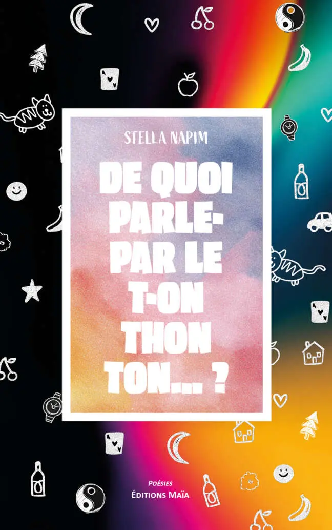 Stella Napim, De quoi parle- par le t-on thon ton… ?