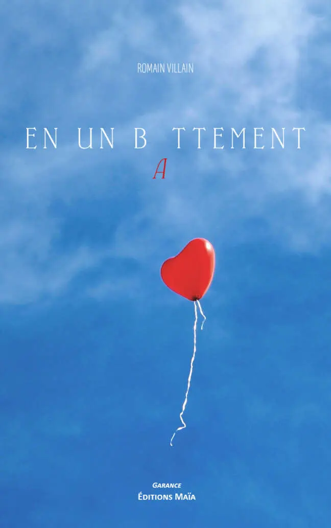 Romain Villain, En un battement