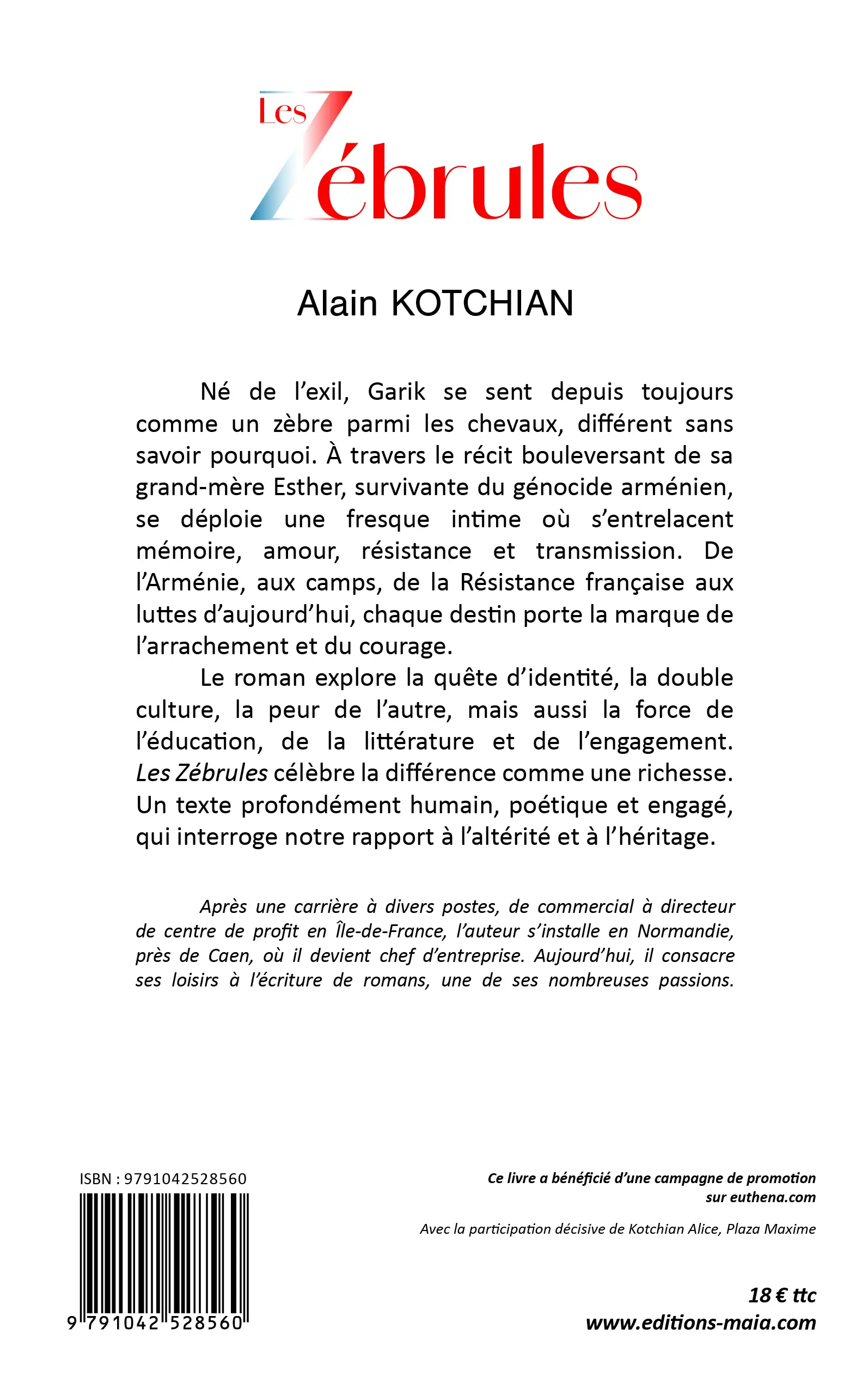 Alain Kotchian, Les zébrules