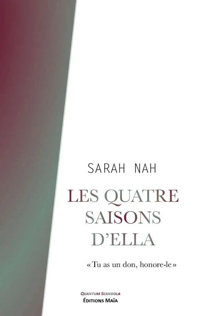 Les quatre saisons d’Ella, Sarah Nah