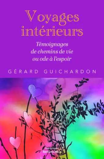 Gérard Guichardon, Voyages intérieurs