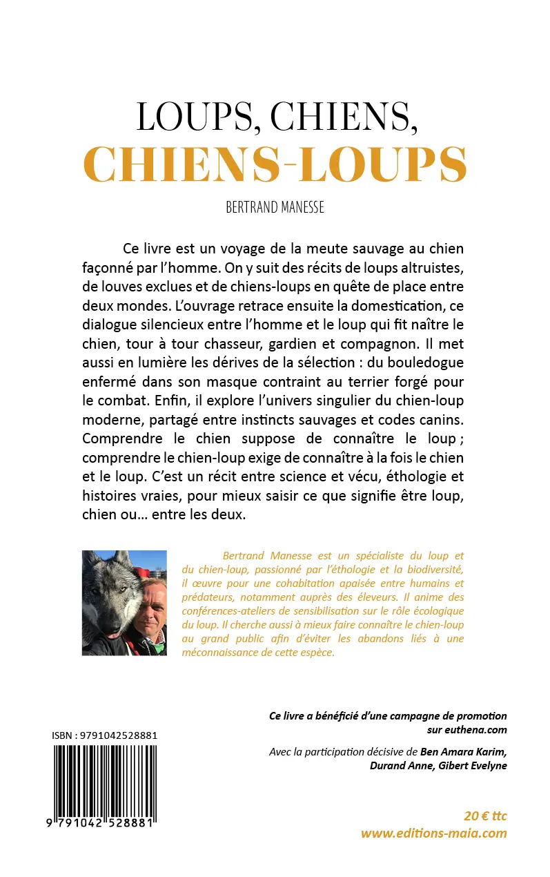 Bertrand Manesse, Loups, chiens, chiens-loups