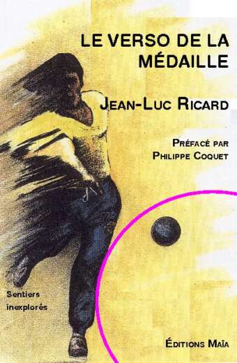 Le verso de la médaille